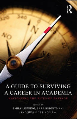 A Guide to Surviving a Career in Academia(English, Electronic book text, unknown)