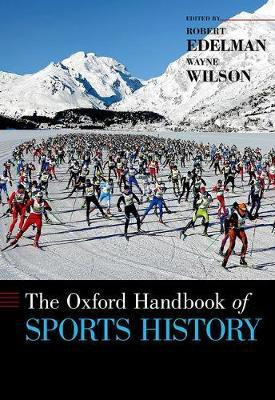 The Oxford Handbook of Sports History(English, Hardcover, unknown)