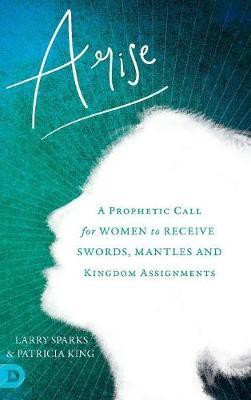 Arise(English, Hardcover, King Patricia)