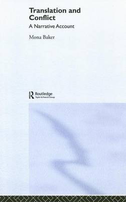 Translation and Conflict(English, Electronic book text, Baker Mona)