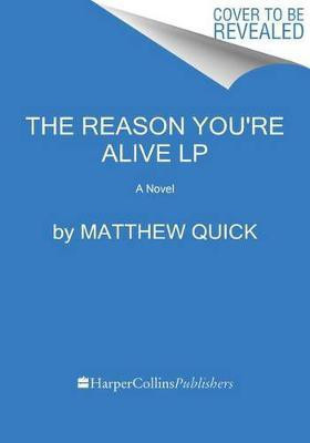 The Reason You're Alive(English, Paperback, Quick Matthew)