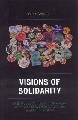 Visions of Solidarity(English, Hardcover, Weber Clare M.)