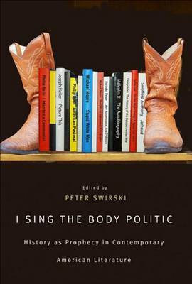 I Sing the Body Politic(English, Electronic book text, Professor Swirski Peter)