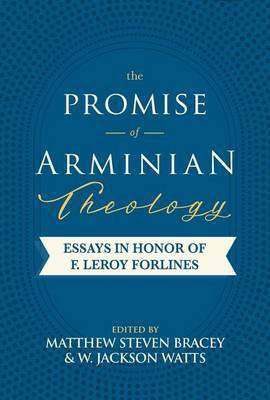 The Promise of Arminian Theology(English, Paperback, Bracey Matthew Steven)
