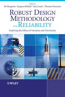 Robust Design Methodology for Reliability  - Exploring the Effects of Variation and Uncertainty(English, Hardcover, unknown)