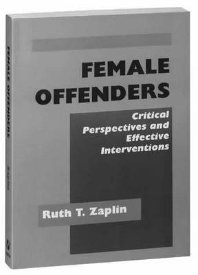 Female Offenders: Critical Perspectives and Effective Interventions(English, Paperback, Zaplin Ruth T.)