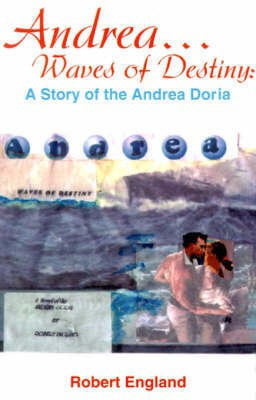 Andrea...Waves of Destiny(English, Paperback, England Robert)
