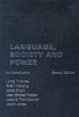 Language, Society and Power(English, Electronic book text, Thomas Linda)