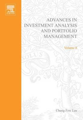 Advances in Investment Analysis and Portfolio Management, Volume 8(English, Electronic book text, Lee Cheng-Few)