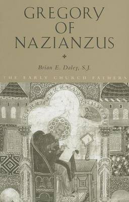 Gregory of Nazianzus(English, Electronic book text, Daley Brian)