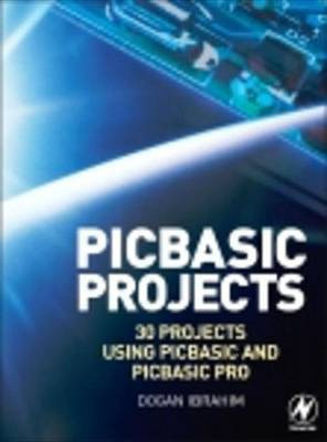 PIC Basic Projects(English, Electronic book text, Ibrahim Dogan)