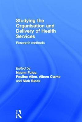 Studying the Organisation and the Delivery of the Health Services(English, Electronic book text, unknown)