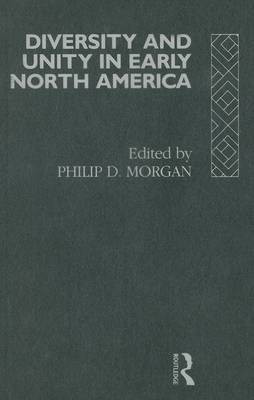 Diversity and Unity in Early North America(English, Hardcover, unknown)