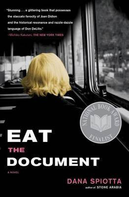 Eat the Document(English, Electronic book text, Spiotta Dana)