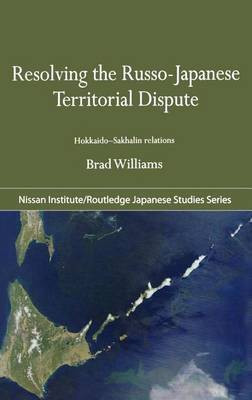 Resolving the Russo-Japanese Territorial Dispute(English, Electronic book text, Williams Brad)