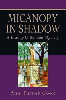 Micanopy in Shadow(English, Paperback, Cook Ann Turner)