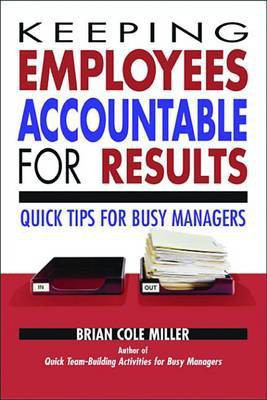 Keeping Employees Accountable for Results(English, Electronic book text, Miller Brian Cole)