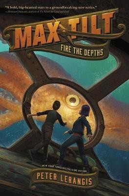 Max Tilt: Fire the Depths(English, Electronic book text, Lerangis Peter)