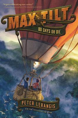 Max Tilt: 80 Days or Die(English, Electronic book text, Lerangis Peter)