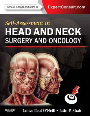 Self-Assessment in Head and Neck Surgery and Oncology(English, Electronic book text, O'Neill James Paul MD MB Frcsi MBA Mmsc Orl-Hns)