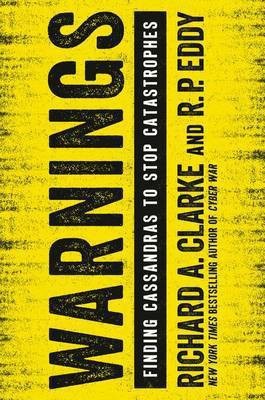 Warnings(English, Hardcover, Clarke Richard A.)