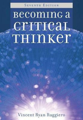 Becoming a Critical Thinker(English, Paperback, Vincent Ryan Ruggiero)