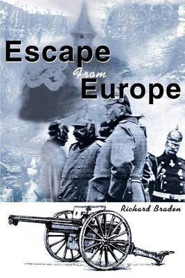 Escape From Europe(English, Paperback, Braden Richard)