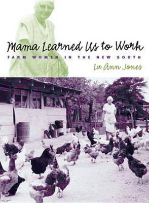 Mama Learned Us to Work(English, Electronic book text, Jones Lu Ann)