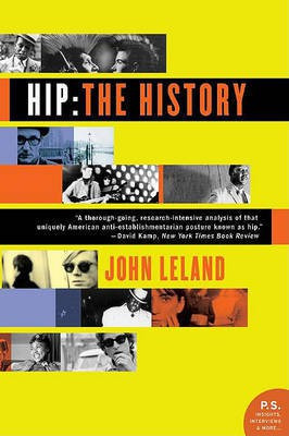 Hip: The History(English, Electronic book text, Leland John)