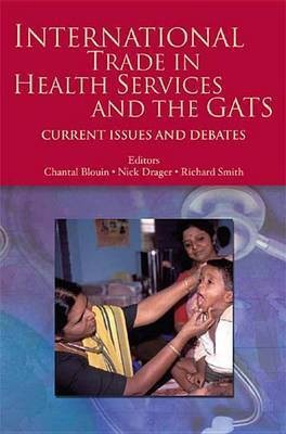 International Trade in Health Services and the Gats(English, Electronic book text, Blouin Chantal)