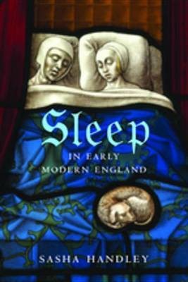 Sleep in Early Modern England(English, Electronic book text, Handley Sasha)