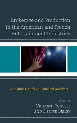 Brokerage and Production in the American and French Entertainment Industries(English, Hardcover, unknown)