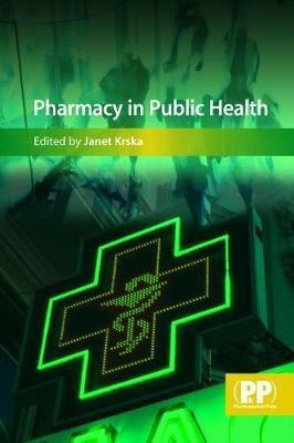 Pharmacy in Public Health(English, Electronic book text, unknown)