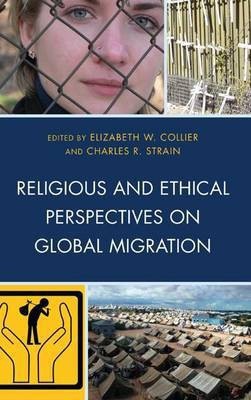 Religious and Ethical Perspectives on Global Migration(English, Paperback, unknown)