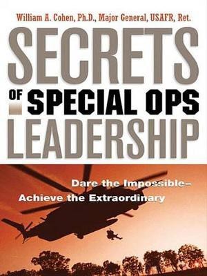 Secrets of Special Ops Leadership(English, Electronic book text, Cohen William)