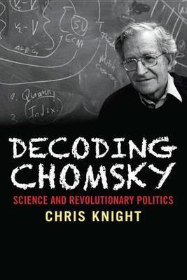 Decoding Chomsky(English, Electronic book text, Knight Chris Dr)