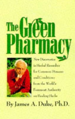 The Green Pharmacy(English, Hardcover, Duke James A.)