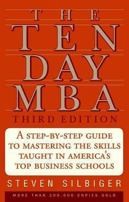 The Ten-Day MBA 3rd Ed.(English, Electronic book text, Silbiger Steven A)