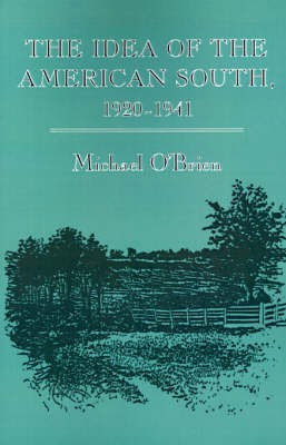 The Idea of the American South, 1920-1941(English, Paperback, O'Brien Michael)