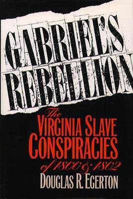 Gabriel's Rebellion(English, Electronic book text, Egerton Douglas R)