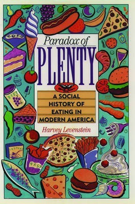 Paradox of Plenty(English, Hardcover, Levenstein Harvey A.)