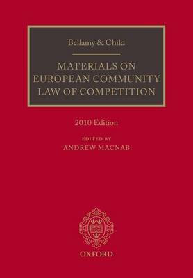 Bellamy and Child: Materials on European Community Law of Competition 2010(English, Paperback, unknown)