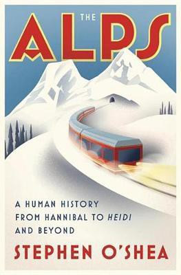 The Alps(English, Electronic book text, O'Shea Stephen)