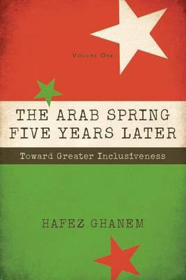 The Arab Spring Five Years Later(English, Electronic book text, Ghanem Hafez)
