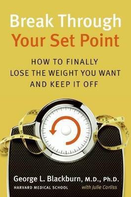 Break Through Your Set Point(English, Electronic book text, Blackburn George)