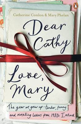 Dear Cathy ... Love, Mary(English, Paperback, Conlon Catherine)
