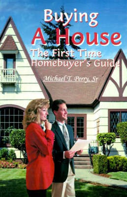 Buying a House(English, Paperback, Perry Michael T Sr)