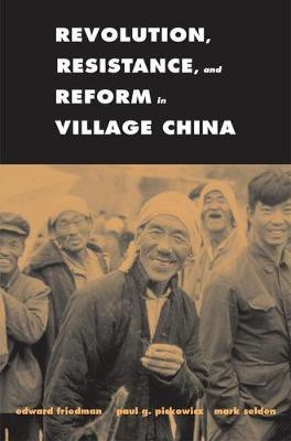 Revolution, Resistance, and Reform in Village China(English, Electronic book text, Friedman Edward)