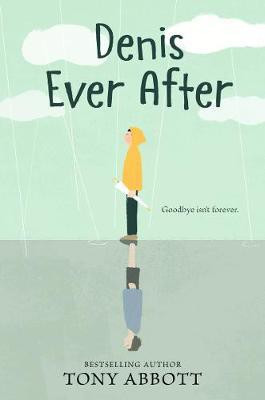 Denis Ever After(English, Electronic book text, Abbott Tony)