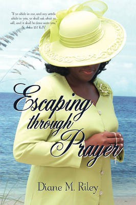 Escaping through Prayer(English, Paperback, Riley Diane M)